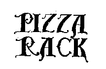 PIZZA RACK