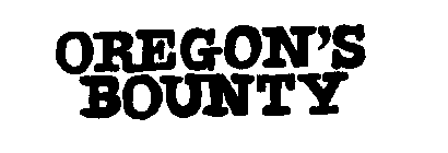 OREGON'S BOUNTY