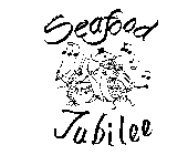 SEAFOOD JUBILEE