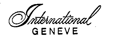 INTERNATIONAL GENEVE
