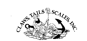 CLAWS, TAILS & SCALES, INC.