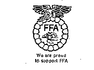 FFA WE ARE PROUD TO SUPPORT FFA