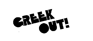 GREEK OUT!