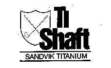 TI SHAFT SANDVIK TITANIUM