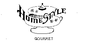 HOMESTYLE GOURMET