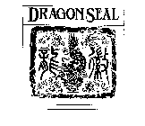 DRAGON SEAL