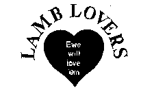 LAMB LOVERS EWE WILL LOVE 'EM!