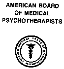 AMERICAN BOARD OF MEDICAL PSYCHOTHERAPISTS
