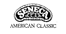 SENECA AMERICAN CLASSIC