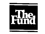 THE FUND