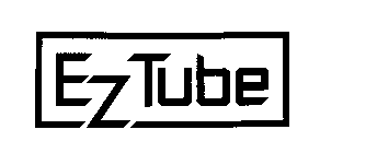 E-Z TUBE