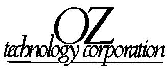 OZ TECHNOLOGY CORPORATION