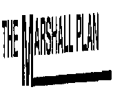 THE MARSHALL PLAN
