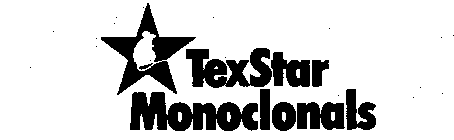 TEXSTAR MONOCLONALS