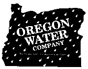 OREGON WATER COMPANY