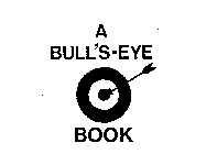 A BULL'S-EYE BOOK