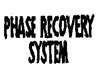 PHASE RECOVERY SYSTEM