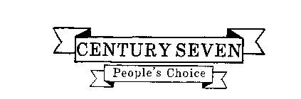 CENTURY SEVEN PEOPLE'S CHOICE