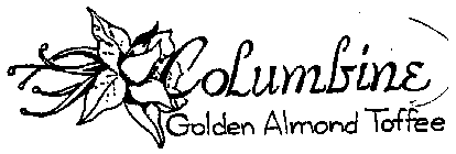 COLUMBINE GOLDEN ALMOND TOFFEE