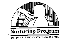 NURTURING PROGRAM FOR PARENTS AND CHILDREN 4 TO 12 YEARS