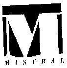 M MISTRAL