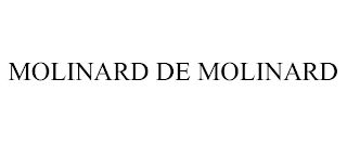 MOLINARD DE MOLINARD