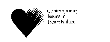 CONTEMPORARY ISSUES IN HEART FAILURE