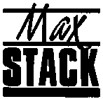 MAXSTACK AND DESIGN