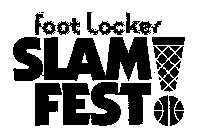FOOT LOCKER SLAM FEST