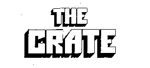 THE CRATE
