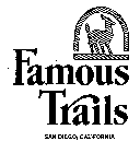 FAMOUS TRAILS SAN DIEGO, CALIFORNIA
