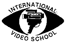 INTERNATIONAL VIDEO SCHOOL