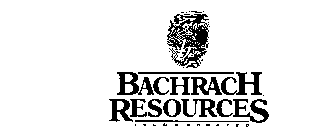 B BACHRACH RESOURCES INCORPORATED
