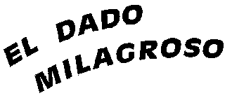 EL DADO MILAGROSO