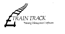 TRAIN TRACK TRAINING MANAGEMENT SOFTWARE
