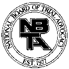 NBTA NATIONAL BOARD OF TRIAL ADVOCACY EST.1977