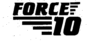 FORCE 10