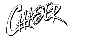 CHASER