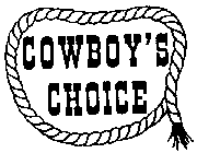 COWBOY'S CHOICE