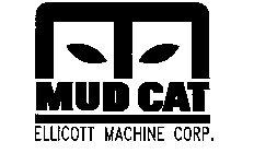 MUD CAT ELLICOTT MACHINE CORP.