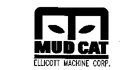 MUD CAT ELLICOTT MACHINE CORP.