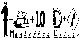 MANHATTAN DESIGN ++10D+