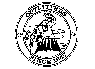 OUTFITTERS SINCE 1947