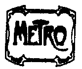 METRO