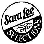 SARA LEE SELECTIONS