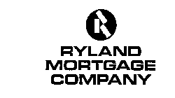 R RYLAND MORTGAGE COMPANY