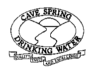 CAVE SPRING DRINKING WATER QUALITY TASTE AND EXCELLENCE