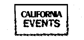 CALIFORNIA EVENTS