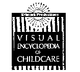 ERIMARK PRODUCTIONS VISUAL ENCYCLOPEDIA OF CHILDCARE