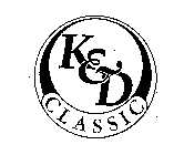 K & D CLASSIC